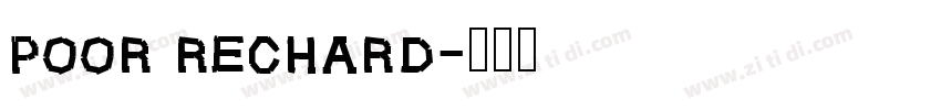 poor rechard字体转换